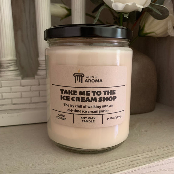 Take Me To The Ice Cream Shop Soy Candle
